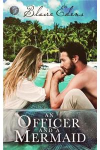 An Officer and a Mermaid: Falling in Deep Collection