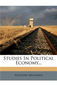 Studies in Political Economy...