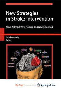 New Strategies in Stroke Intervention