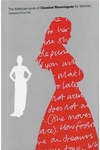 The Methuen Book of Classical Monologues for Women