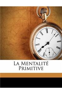 La Mentalite Primitive