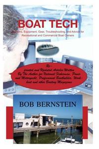 Boat Tech: Systems, Equipment, Gear, Troubleshooting, and Advice for Recreational and Commercial Boaters