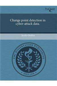 Change Point Detection in Cyber-Attack Data.