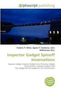 Inspector Gadget Spinoff Incarnations