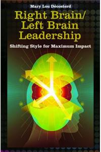 Right Brain/left Brain Leadership
