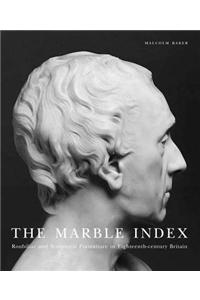 The Marble Index: Roubiliac and Sculptural Portraiture in Eighteenth-Century Britain