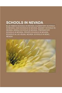 Schools in Nevada: Blue Ribbon Schools in Nevada, Elementary Schools in Nevada, High Schools in Nevada, Magnet Schools in Nevada