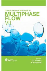 Computational Methods in Multiphase Flow VII