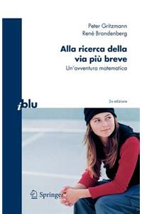 Alla Ricerca Della Via Pi Breve