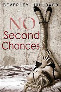 No Second Chances