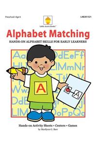 Alphabet Matching: Hands-On Alphabet Skills for Early Learners