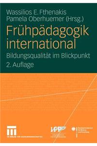 Fruhpadagogik International: Bildungsqualitat Im Blickpunkt