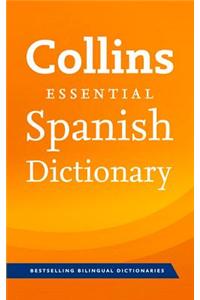 Collins Essential -- Collins Spanish Essential Dictionary