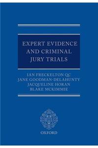 Expert Evidence and Criminal Jury Trials