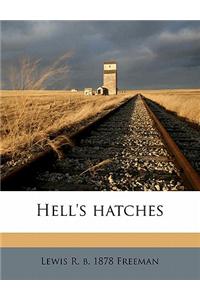 Hell's Hatches