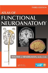 Atlas of Functional Neuroanatomy, Third Edition