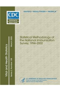 Vital and Health Statistics Series 2, Number 138: Statistical Methodology of the National Immunization Survey, 1994-2002