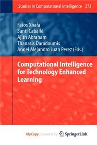 Computational Intelligence for Technology Enhanced Learning