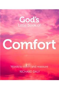 God's Little Book of Comfort: Words to Soothe and Reassure