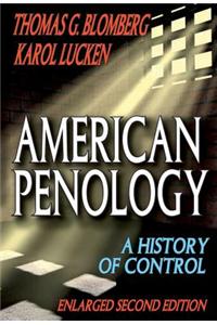 American Penology: A History of Control