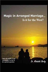 Magic in Arranged Marriage