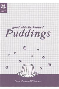 Good Old-Fashioned Puddings