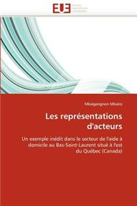 Les Representations D''Acteurs = Les Repra(c)Sentations D''Acteurs