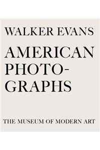 Walker Evans: American Photographs