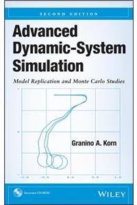 Advanced Dynamic-System Simulation: Model Replication and Monte Carlo Studies [With CDROM]