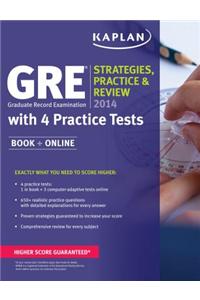 Kaplan Gre 2014 Strategies, Practice, and Review with 4 Practice Tests