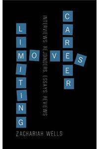 Career-limiting Moves