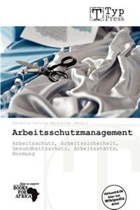 Arbeitsschutzmanagement