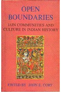 Open Boundaries : Jain Communities And Culture In Indian History