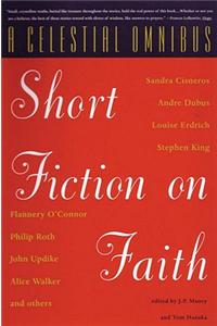 A Celestial Omnibus: Short Fiction on Faith