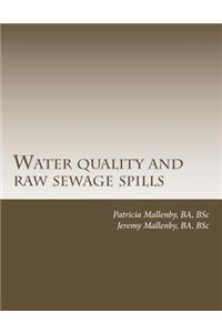 Water Quality and Raw Sewage Spills