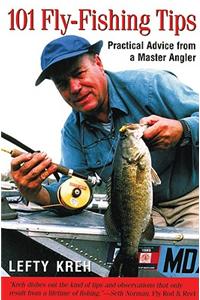 101 Fly-fishing Tips