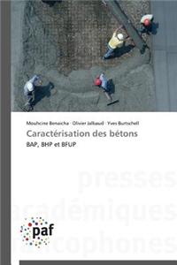 Caracterisation Des Betons = Caracta(c)Risation Des Ba(c)Tons