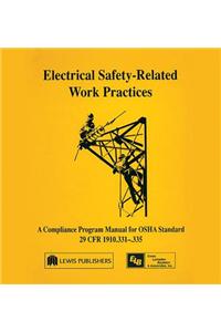 Electrical Safety-Related Work Practices: OSHA Manual