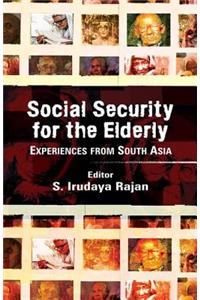 Social Security for the Elderly: Experiences from South Asia
