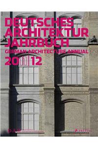 Deutsches Architektur Jahrbuch 2011/12/ German Architecture Annual 2011-2012