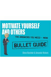 Motivate Yourself and Others