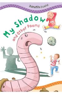 My Shadow and Other Poems