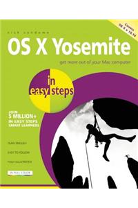 OS X Yosemite in Easy Steps: Covers OS X 10.10