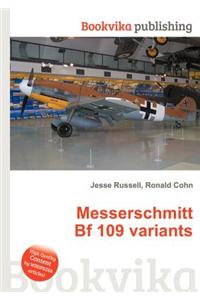 Messerschmitt Bf 109 Variants
