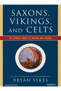 Saxons, Vikings, and Celts