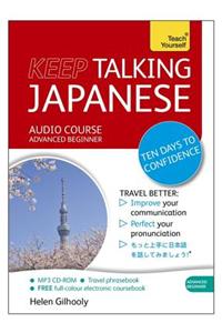Keep Talking Japanese Audio Course - Ten Days to Confidence