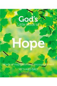 God's Little Book of Hope: Words of Inspiration and Encouragement