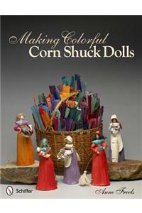 Making Colorful Corn Shuck Dolls