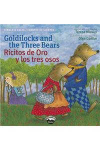 Goldilocks and the Three Bears/Ricitos de Oro y Los Tres Osos
