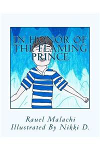 In Honor of the Flaming Prince: From the Meadows of Hidden Treasures